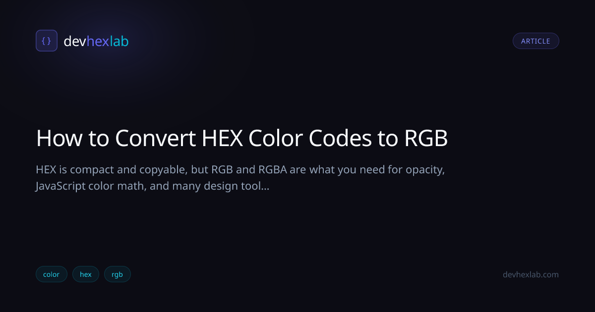 How to Convert HEX Color Codes to RGB | DevHexLab