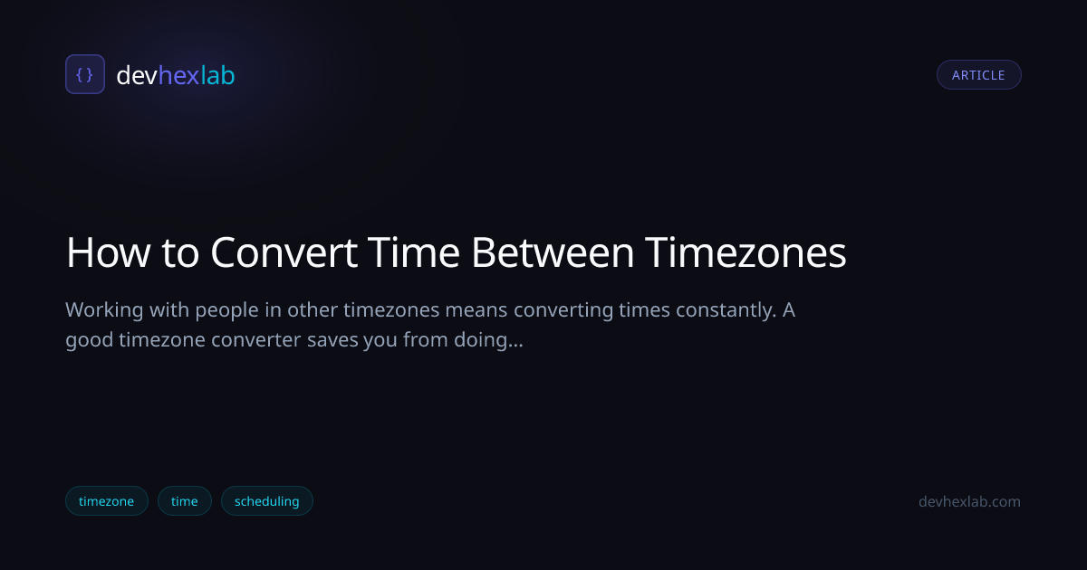How to Convert Time Between Timezones | DevHexLab