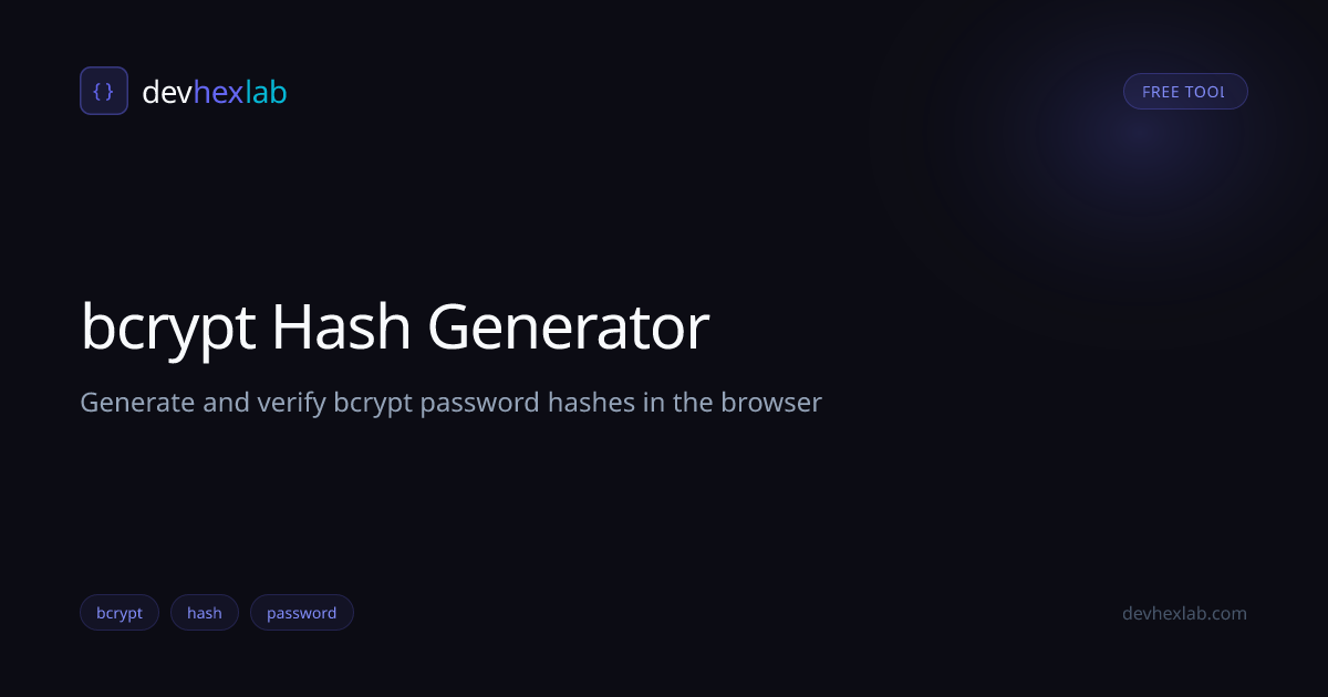 bcrypt Hash Generator: Free Online Tool | DevHexLab | DevHexLab