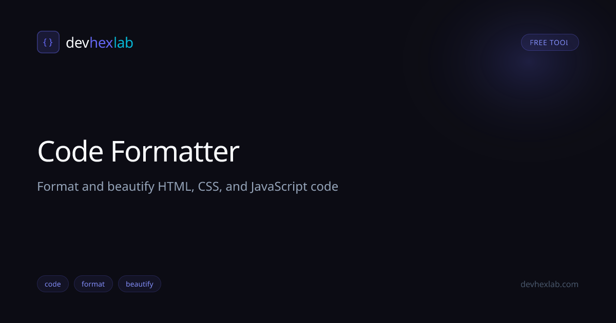 Code Formatter: Free Online Tool | DevHexLab | DevHexLab