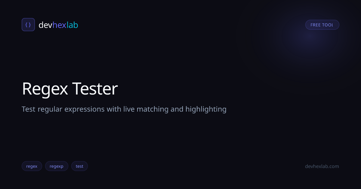 Regex Tester: Free Online Tool | DevHexLab | DevHexLab